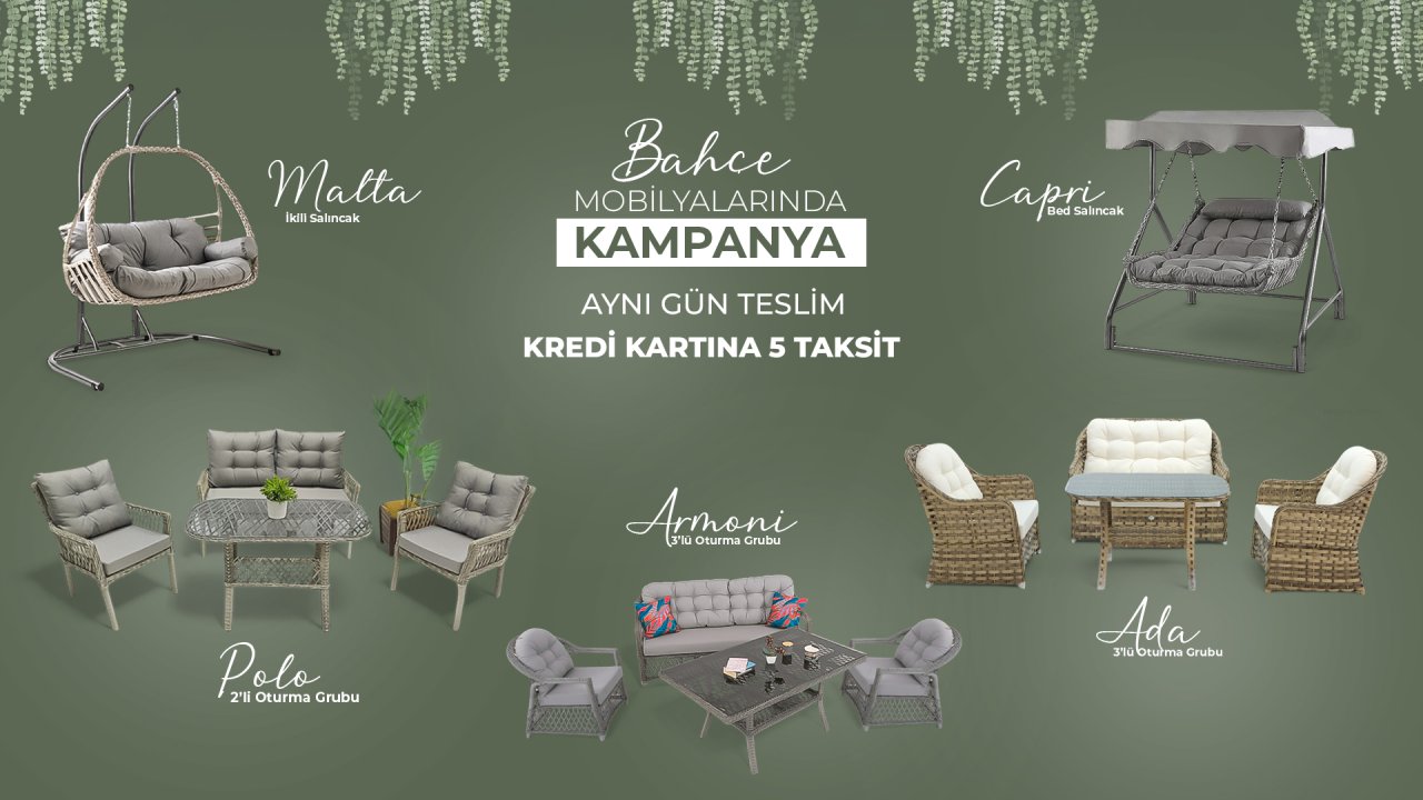 Bahçe Mobilyalarında Kampanya
